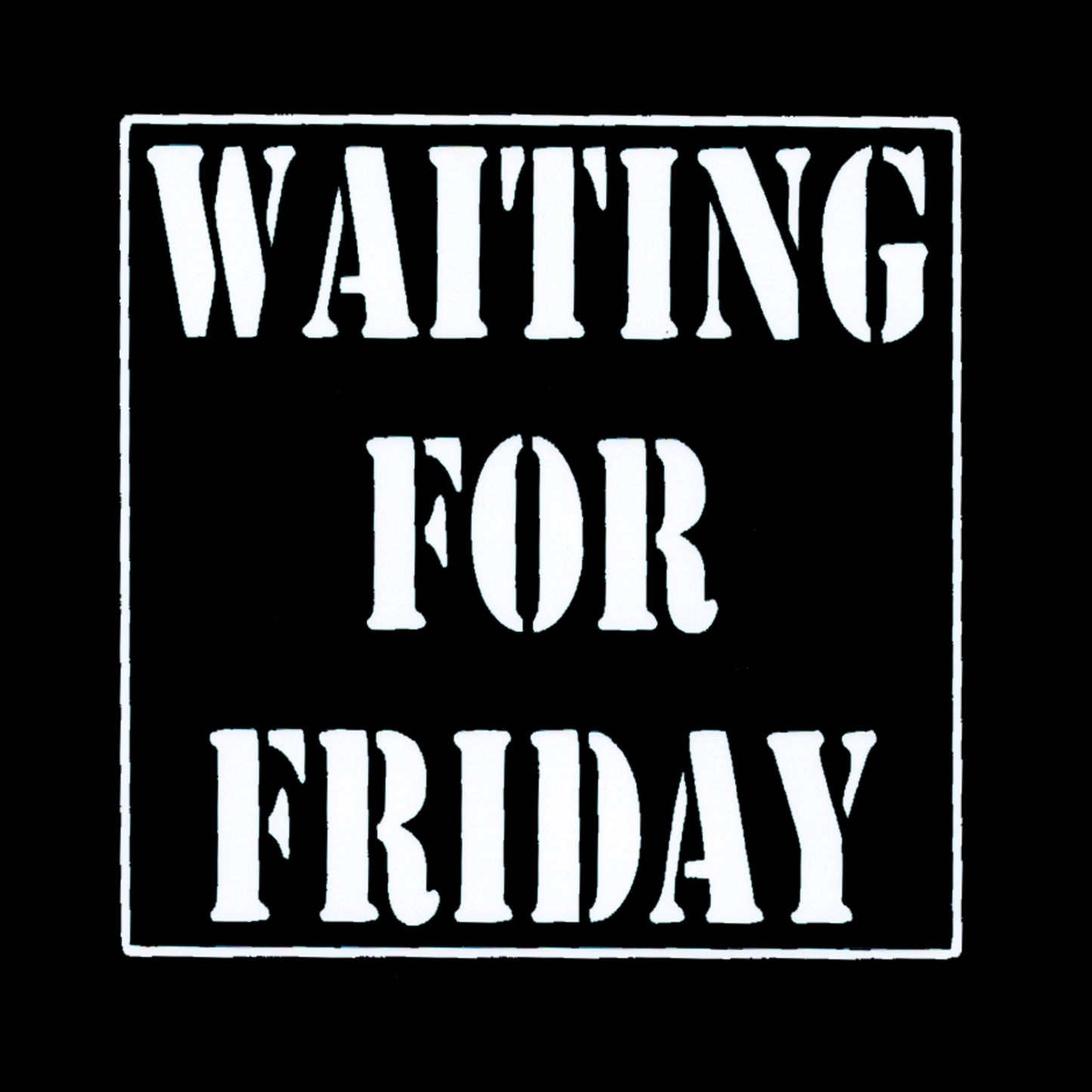 T-shirt - Waiting for friday